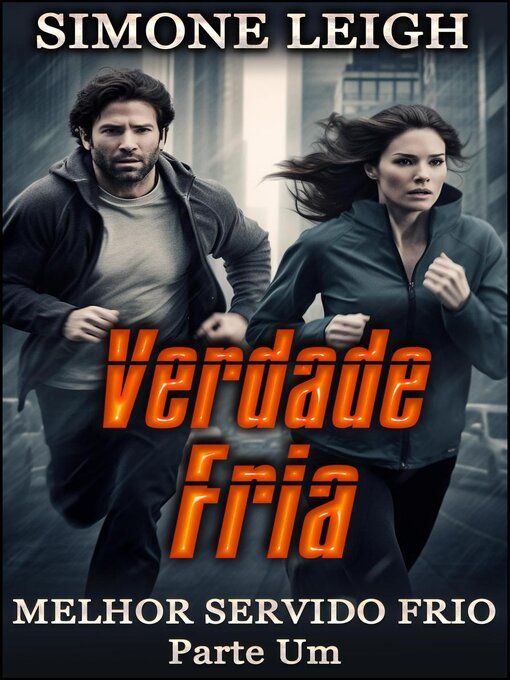 Title details for Verdade Fria by Simone Leigh - Available